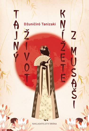 Tanizaki Džuničiró: Tajný život knížete z Musaši