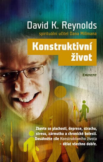 Reynolds David K.: Konstruktivní život Reynolds David K.: Konstruktivní život