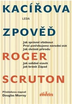 Scruton Roger: Kacířova zpověď