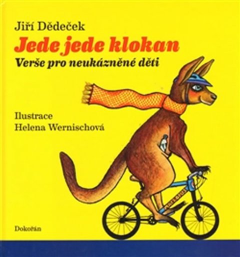 Dědeček Jiří: Jede jede klokan - Verše pro neukázněné děti