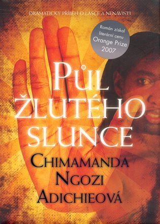 Ngozi Adichie Chimamanda: Půl žlutého slunce