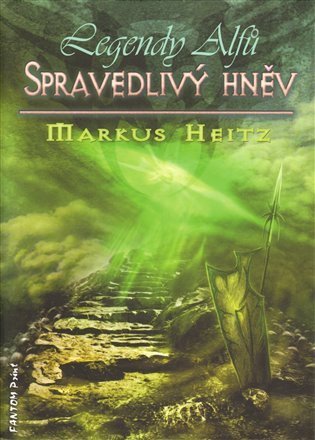 Heitz Markus: Legendy alfů 1 - Spravedlivý hněv