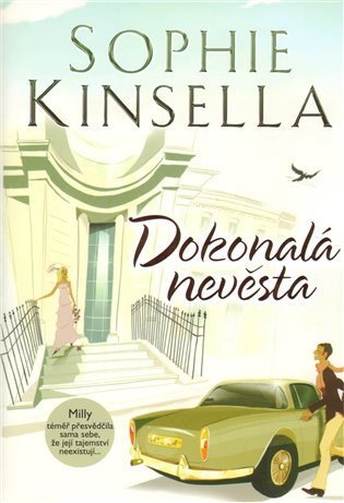 Kinsella Sophie: Dokonalá nevěsta
