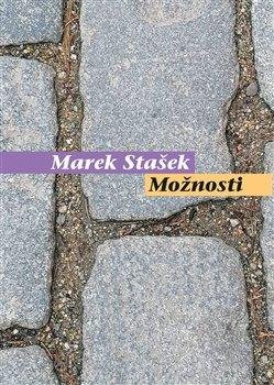 Stašek Marek: Možnosti