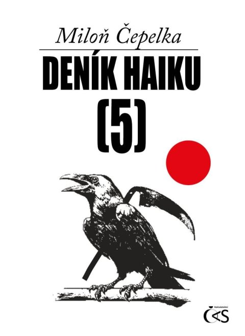 Čepelka Miloň: Deník haiku 5
