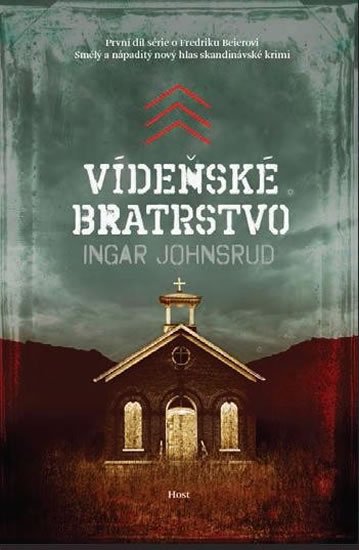 Johnsrud Ingar: Vídeňské bratrstvo