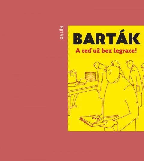 Barták Miroslav: A teď už bez legrace