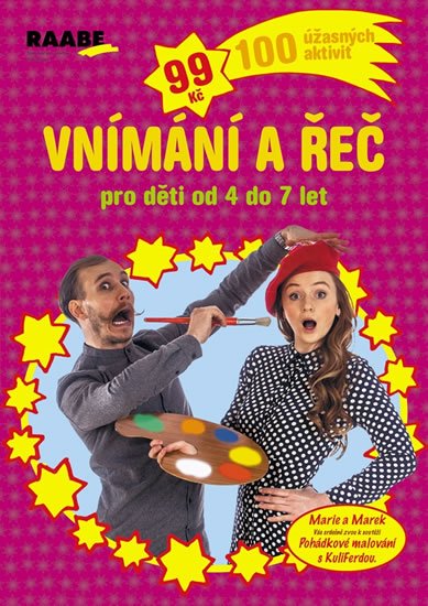 kolektiv autorů: Vnímání a řeč pro děti od 4 do 7 let kolektiv autorů: Vnímání a řeč pro děti od 4 do 7 let