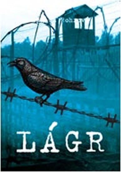 Rohrová Angela: Lágr