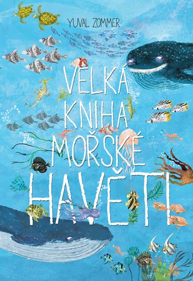 Zommer Yuval: Velká kniha mořské havěti Zommer Yuval: Velká kniha mořské havěti