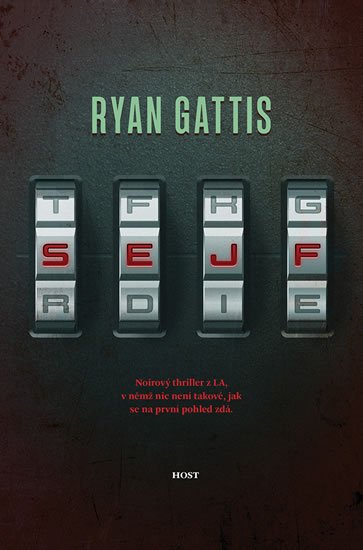 Gattis Ryan: Sejf Gattis Ryan: Sejf