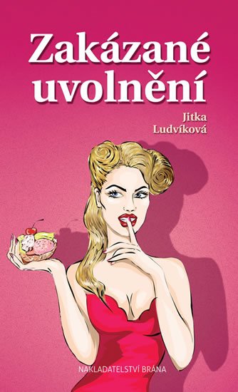 Ludvíková Jitka: Zakázané uvolnění