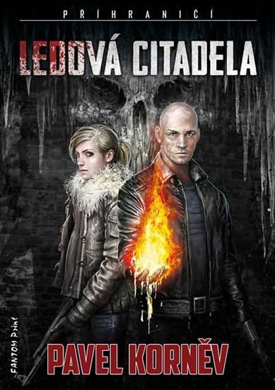 Korněv Pavel: Příhraničí 5 - Ledová Citadela Korněv Pavel: Příhraničí 5 - Ledová Citadela