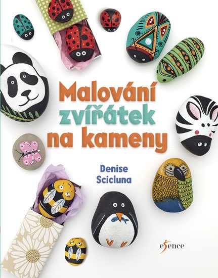 Scicluna Denise: Malování zvířátek na kameny Scicluna Denise: Malování zvířátek na kameny