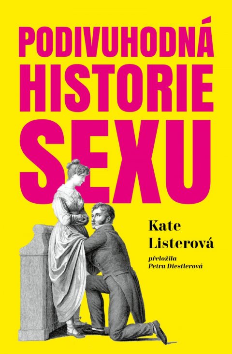 Listerová Kate: Podivuhodná historie sexu Listerová Kate: Podivuhodná historie sexu