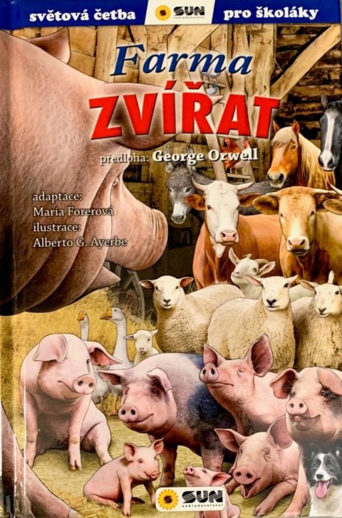 Orwell George: Farma zvířat - Světová četba pro školáky Orwell George: Farma zvířat - Světová četba pro školáky