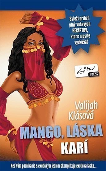 Klásová Valijah: Mango, láska, karí