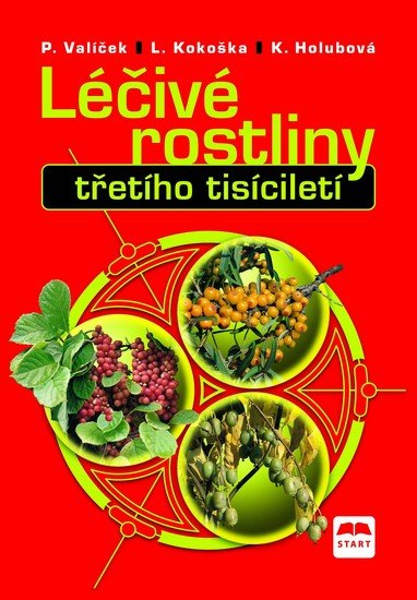 kolektiv autorů: Léčivé rostliny třetího tisícíletí kolektiv autorů: Léčivé rostliny třetího tisícíletí