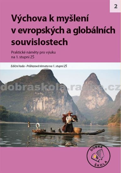 kolektiv autorů: Výchova k myšlení v evropských a globálních souvislostech kolektiv autorů: Výchova k myšlení v evropských a globálních souvislostech