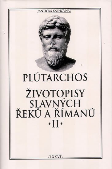 Plútarchos: Životopisy slavných Řeků a Římanů II.