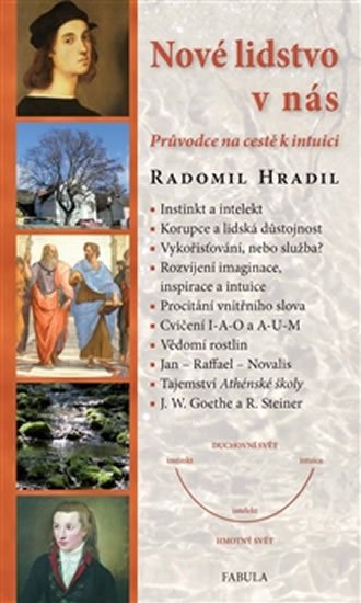 Hradil Radomil: Nové lidstvo v nás Hradil Radomil: Nové lidstvo v nás