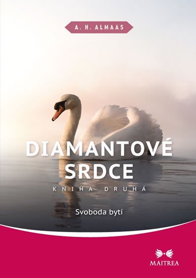 Almaas A.H.: Diamantové srdce II. - Svoboda bytí