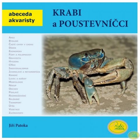 Patoka Jiří: Krabi a poustevníčci - Abeceda akvaristy Patoka Jiří: Krabi a poustevníčci - Abeceda akvaristy