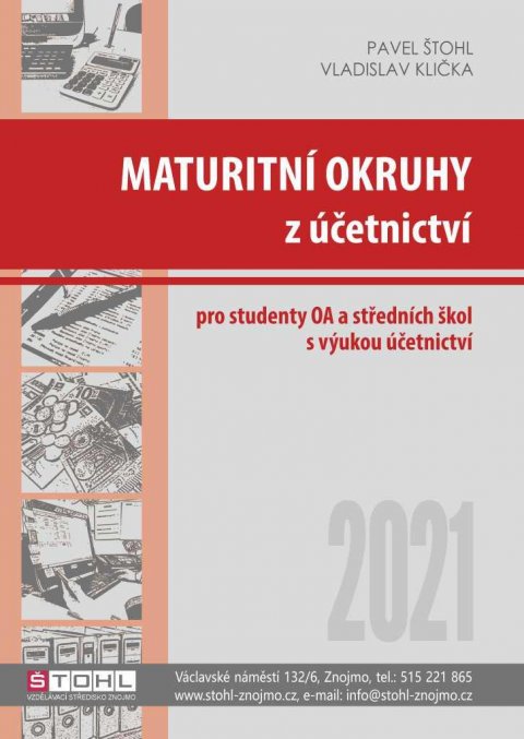 Štohl Pavel: Maturitní okruhy z účetnictví 2021