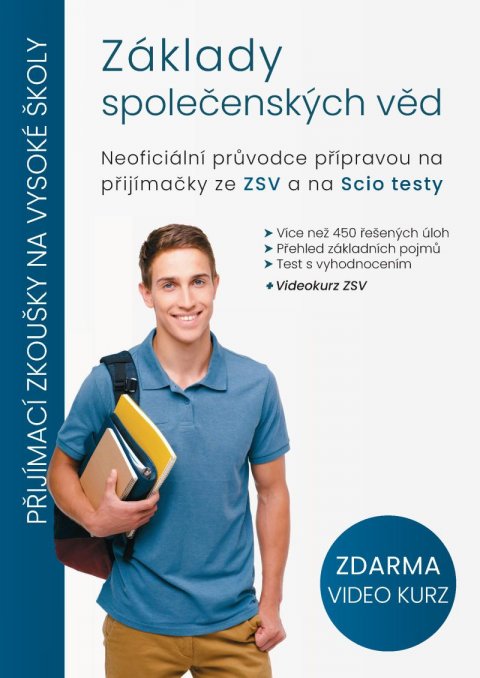 kolektiv autorů: Základy společenských věd - Neoficiální průvodce přípravou na přijímačky ze kolektiv autorů: Základy společenských věd - Neoficiální průvodce přípravou na přijímačky ze