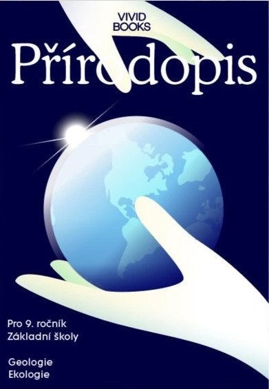 Vojíř Karel: Pracovní sešit přírodopisu pro 9. ročník - Geologie, Ekologie