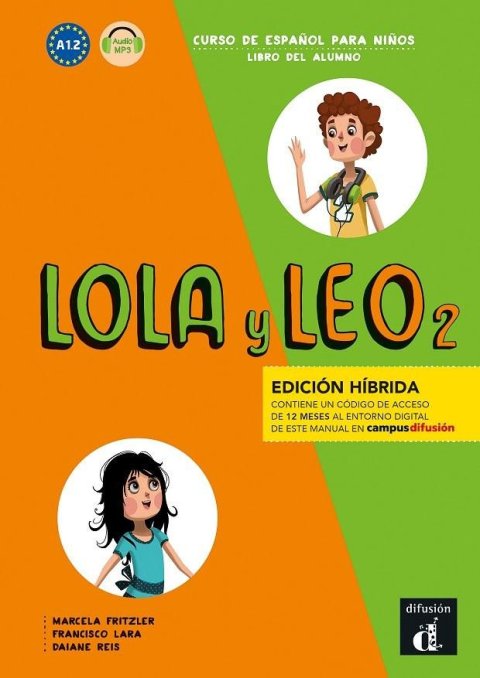 Fritzler Marcela: Lola y Leo 2 (A1.2) - Edición híbrida Libro del alumno + Campus (12 meses)