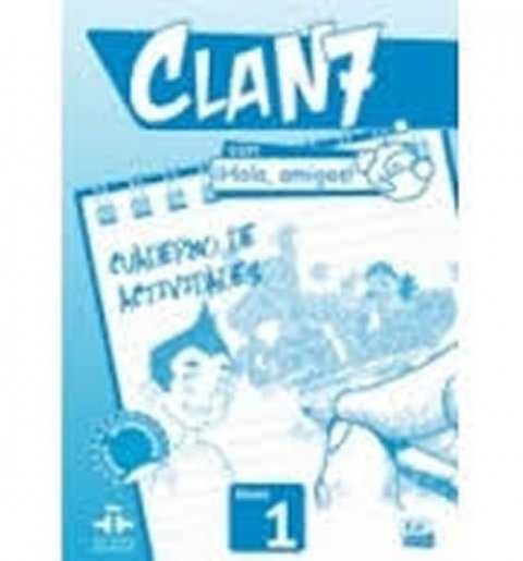 Miguez Manuela: Clan 7 Nivel 1 Cuaderno de actividades