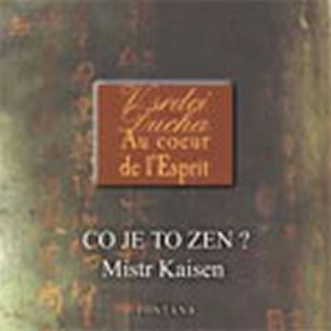 Mistr Kaisen: Co je to zen? - CD