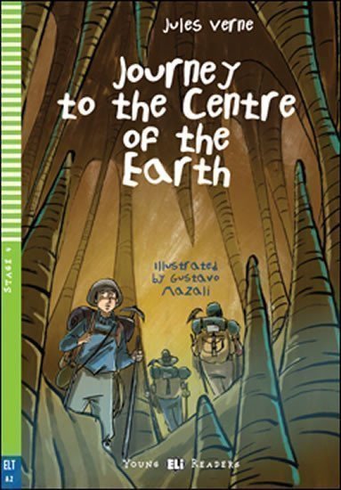 Verne Jules: Young ELI Readers 4/A2: Journey To The Centre Of The Earth + Downloadable M