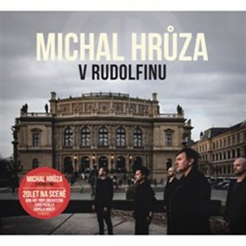 Hrůza Michal: Michal Hrůza v Rudolfinu - CD