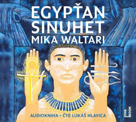 Waltari Mika: Egypťan Sinuhet - 4 CDmp3 (Čte Lukáš Hlavica)