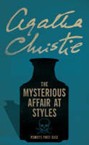 Christie Agatha: The Mysterious Affair at Styles