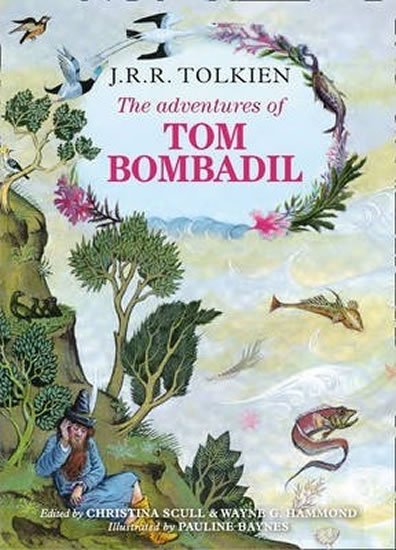 Tolkien John Ronald Reuel: The Adventures of Tom Bombadil Tolkien John Ronald Reuel: The Adventures of Tom Bombadil