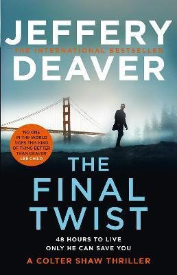 Deaver Jeffery: The Final Twist Deaver Jeffery: The Final Twist