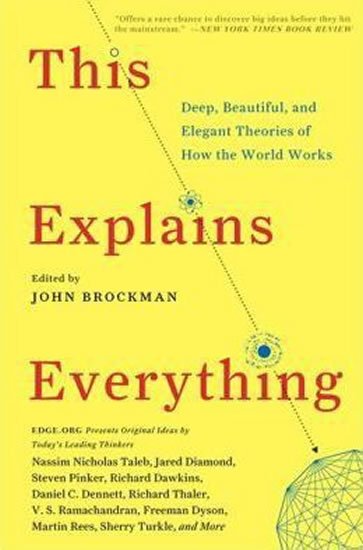 Brockman John: This Explaines Everathing