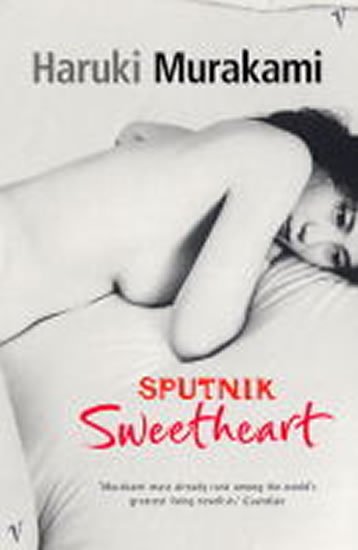Murakami Haruki: Sputnik Sweetheart Murakami Haruki: Sputnik Sweetheart