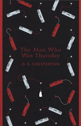 Chesterton Gilbert Keith: The Man Who Was Thursday
