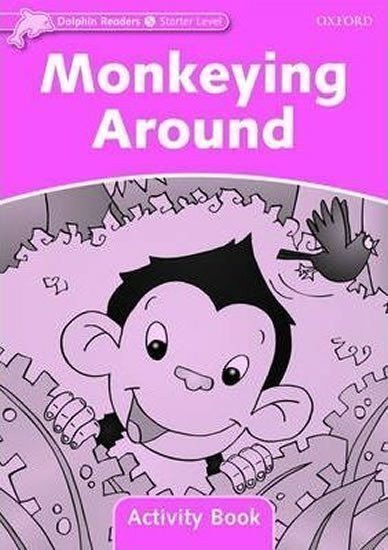 McCaffrey Todd J.: Dolphin Readers Starter Monkeying Around Activity Book
