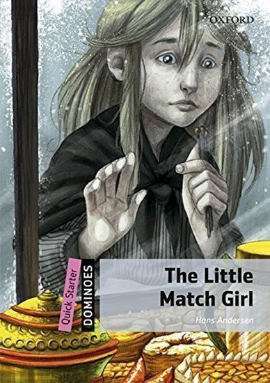 Andersen Hans Christian: Dominoes Quick Starter The Little Match Girl with Audio Mp3 Pack (2nd)