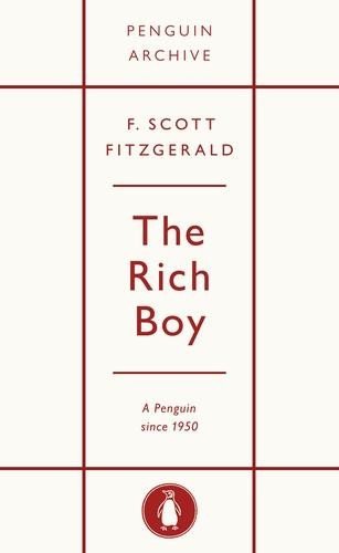 Fitzgerald Francis Scott: Rich Boy Fitzgerald Francis Scott: Rich Boy