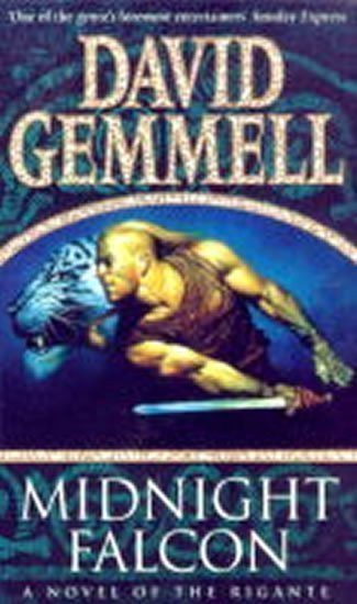 Gemmell David: Midnight Falcon