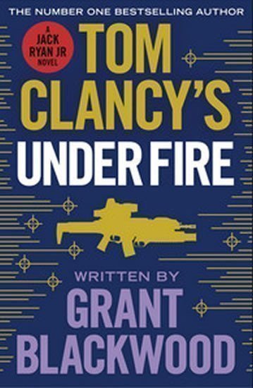 Greaney Mark: Tom Clancy´s Under Fire