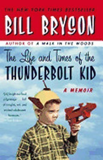 Bryson Bill: Life and Times of the Thunderbolt Kid