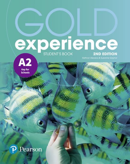 Alevizos Kathryn, Gaynor Suzanne: Gold Experience 2nd Edition A2 Students´ Book Alevizos Kathryn, Gaynor Suzanne: Gold Experience 2nd Edition A2 Students´ Book