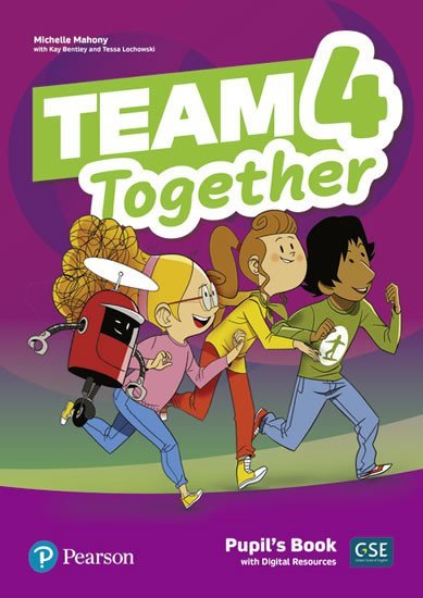 Bentley Kay: Team Together 4 Pupil´s Book with Digital Resources Pack